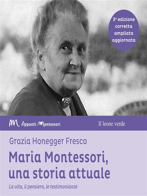 cover image of Maria Montessori, una storia attuale